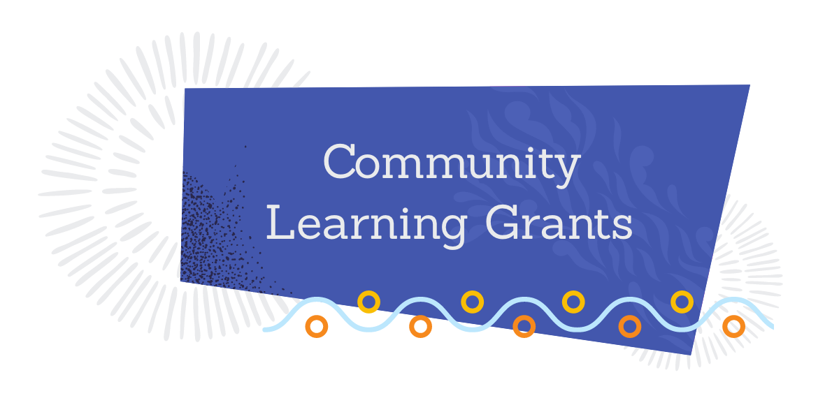 Community Learning Grants